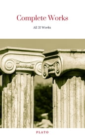 Plato: Complete Works (With Included Audiobooks & Aristotle s Organon)