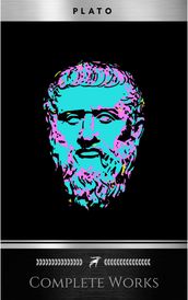 Plato: The Complete Works (31 Books)