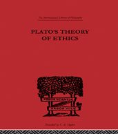 Plato s Theory of Ethics