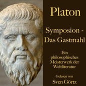 Platon: Symposion Das Gastmahl
