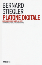 Platone digitale. Per una filosofia della rete