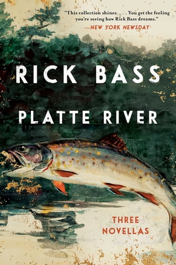 Platte River - Rick Bass