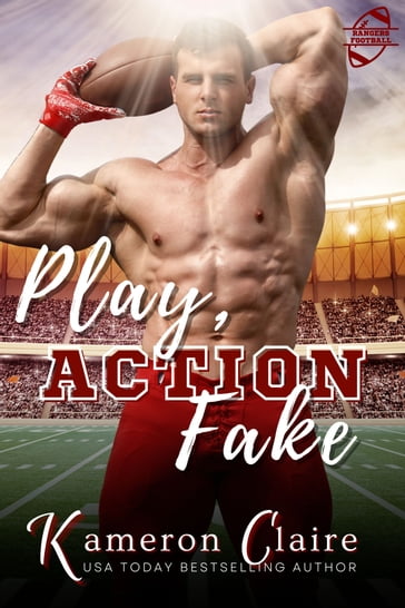 Play Action Fake - Kameron Claire