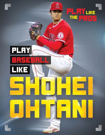 Play Baseball Like Shohei Ohtani - JJ Bryant