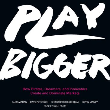 Play Bigger - LLC Play Bigger - Dave Peterson - Christopher Lochhead - Kevin Maney