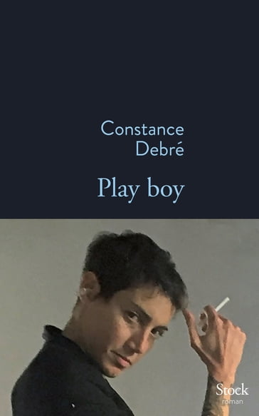 Play Boy - Constance Debré