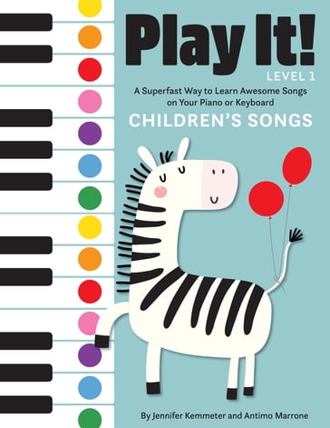 Play It! Children's Songs - Jennifer Kemmeter - Antimo Marrone