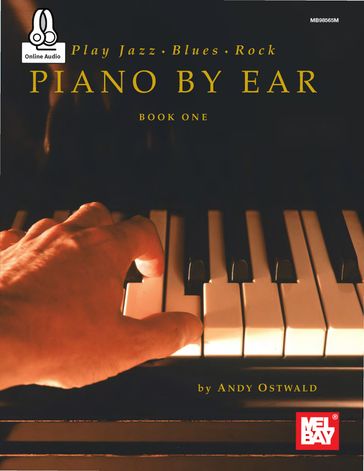 Play Jazz, Blues, & Rock Piano by Ear Book One - Andy Ostwald