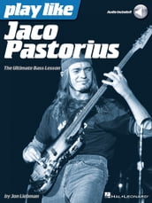 Play Like Jaco Pastorius