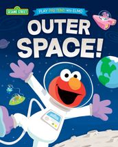 Play Pretend with Elmo: Outer Space