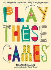 Play These Games