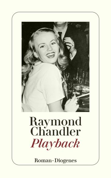 Playback - Raymond Chandler