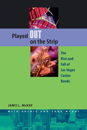 Played Out on the Strip - Janis L. McKay