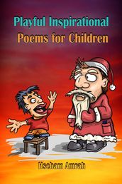 Playful Inspirational Poems for Children