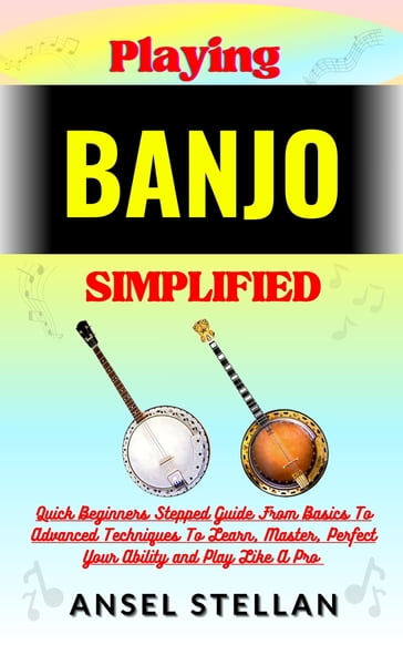 Playing BANJO Simplified - Ansel stellan