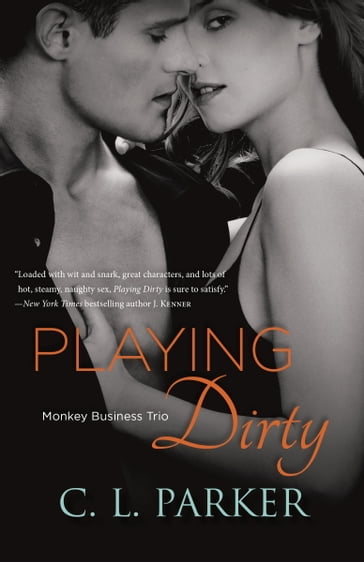 Playing Dirty - C. L. Parker