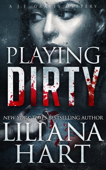Playing Dirty - Liliana Hart