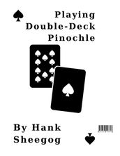 Playing Double-Deck Pinochle