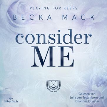Playing For Keeps 1: Consider Me - Becka Mack