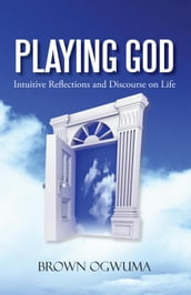 Playing God