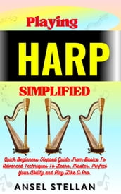 Playing HARP Simplified