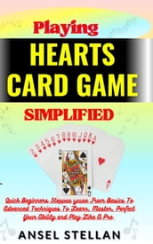 Playing HEARTS CARD GAME Simplified