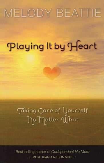 Playing It by Heart - Melody Beattie