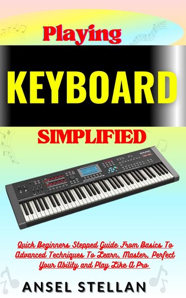 Playing KEYBOARD Simplified - Ansel stellan