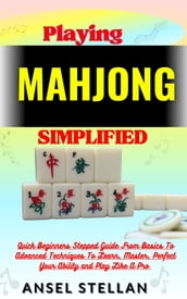 Playing MAHJONG Simplified