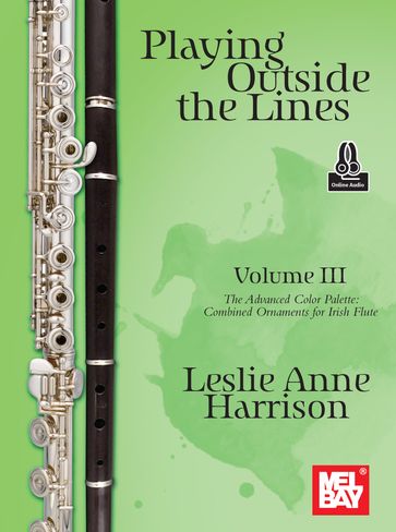 Playing Outside the Lines, Volume III - Leslie Anne Harrison