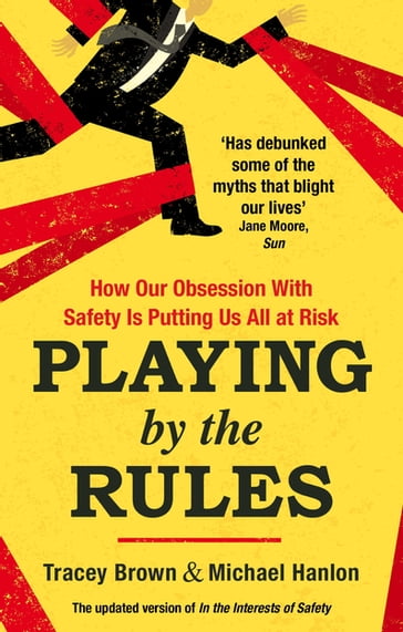 Playing by the Rules - Tracey Brown - Michael Hanlon