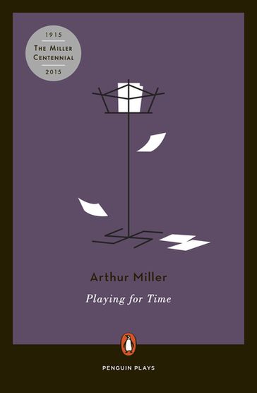 Playing for Time - Arthur Miller