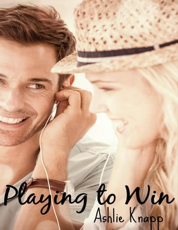 Playing to Win - Ashlie Knapp