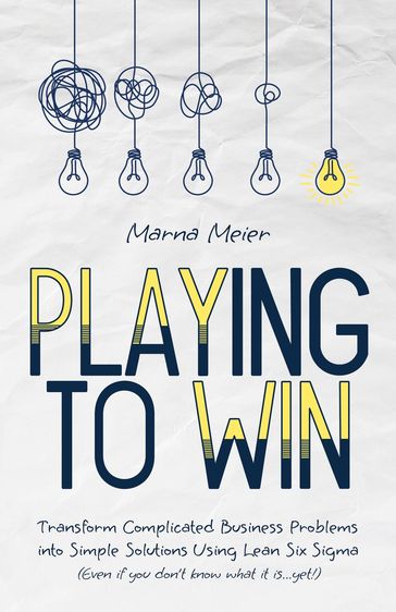 Playing to Win - Marna Meier