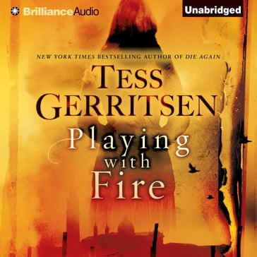 Playing with Fire - Tess Gerritsen