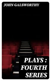 Plays : Fourth Series