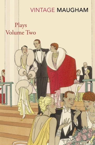 Plays Volume Two - W. Somerset Maugham
