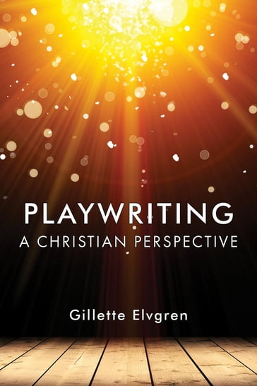 Playwriting - Gillette Elvgren