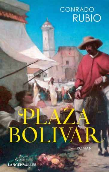 Plaza Bolivar - Konrad Bernheimer