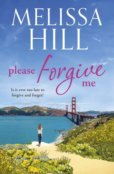 Please Forgive Me - Melissa Hill