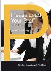 Please Lead Your Staff: Here s How