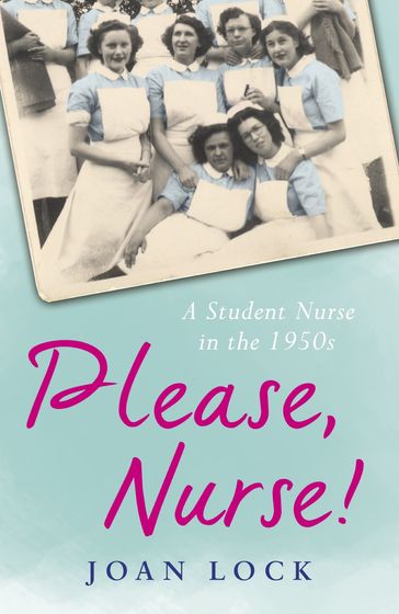 Please, Nurse! - Joan Lock