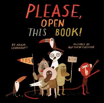 Please, Open This Book! - Adam Lehrhaupt