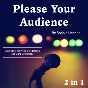 Please Your Audience - Sophie Henner