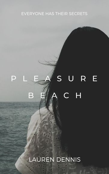 Pleasure Beach - Lauren Dennis