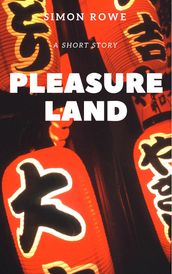 Pleasure Land