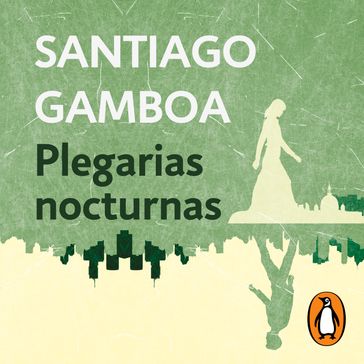 Plegarias nocturnas - Santiago Gamboa