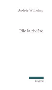 Plie la rivière