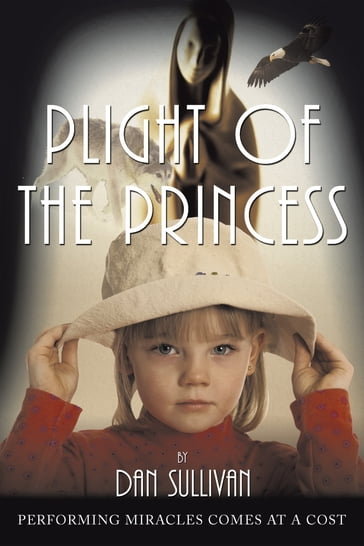 Plight of the Princess - Dan Sullivan