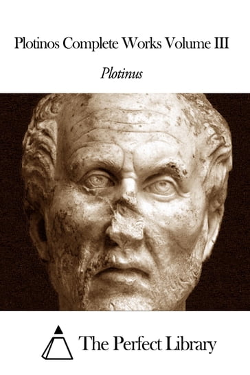 Plotinos Complete Works Volume III - Plotinus